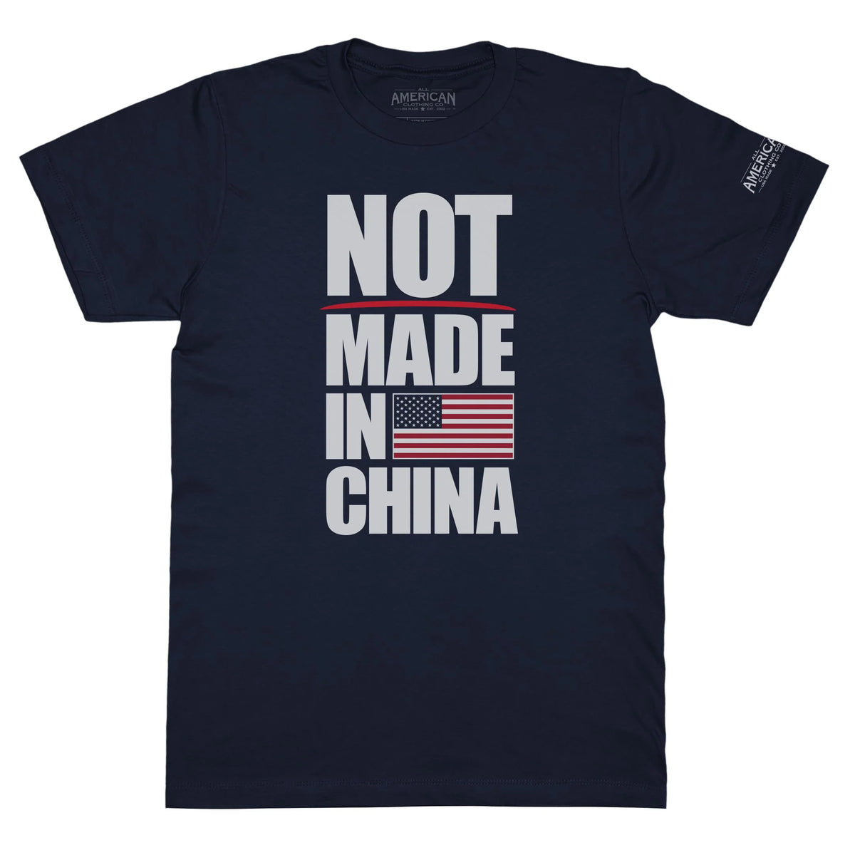 Not Made in China Graphic T-Shirt | All American Clothing - All ...
